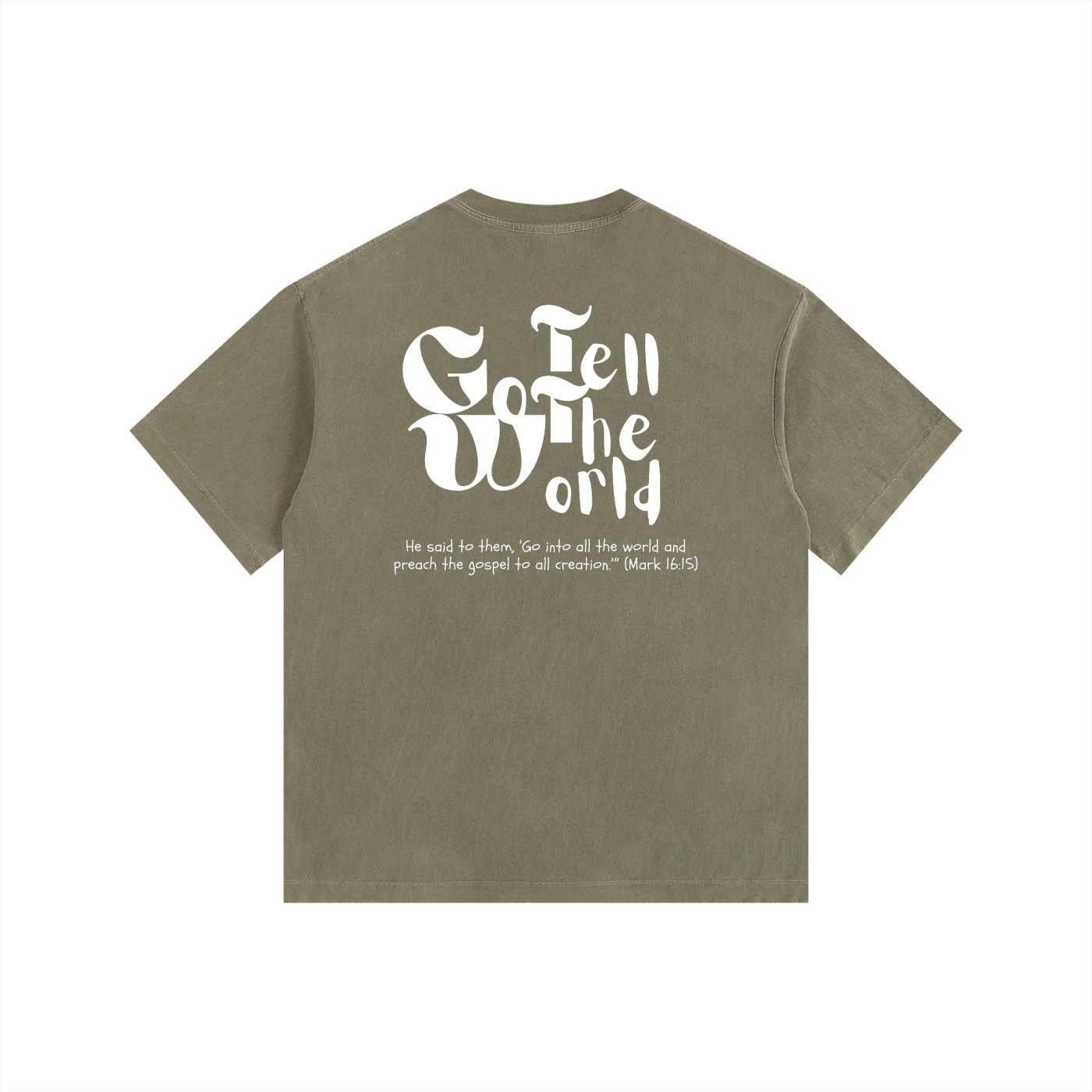 Go Tell The World - GTTW | Vintage Washed Oversized Cotton T-Shirt