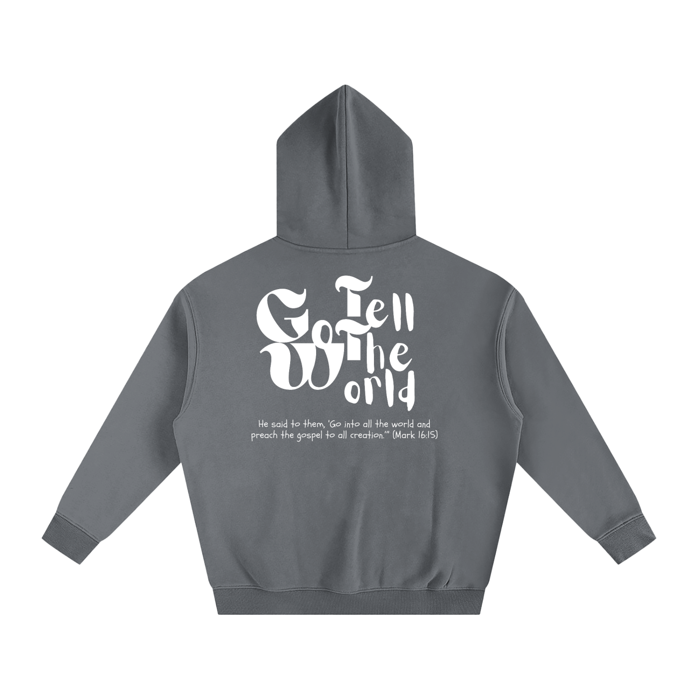 Go tell the world - GTTW | Oversize Fleeced Hoodie